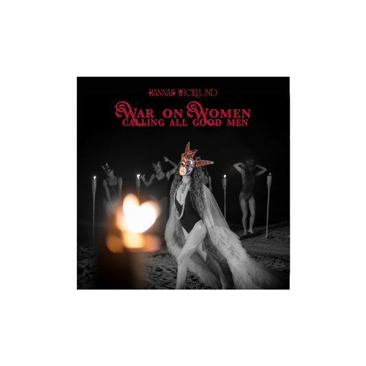 PRE-ORDER War on Women; Calling All Good Men (Digital Download)