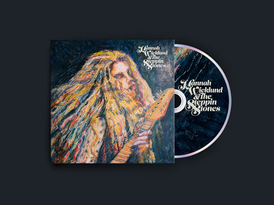 Hannah Wicklund & The Steppin Stones CD